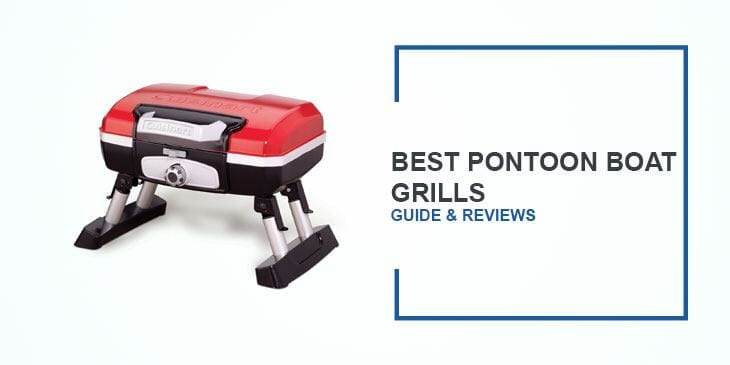 Best Pontoon Boat Grills