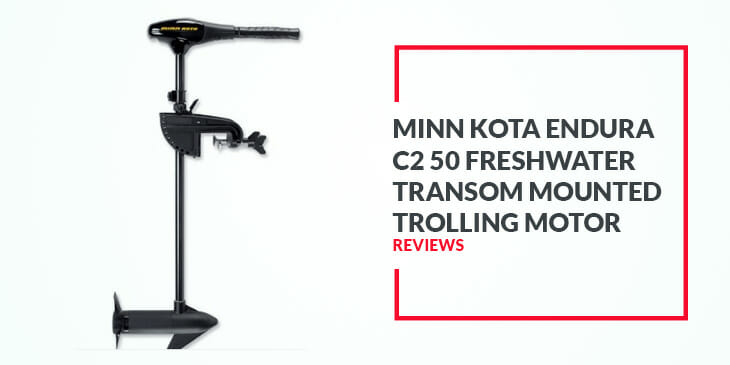 Minn Kota Endura C2 50 Freshwater Transom Mounted Trolling Motor