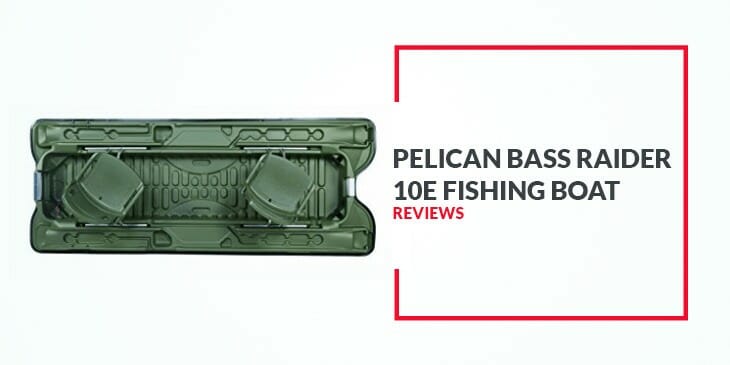 Pelican Bass Raider 10E Fishing Boat Review