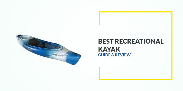 Best Recreational Kayak Reviews